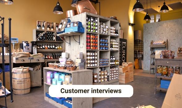 Customer interviews